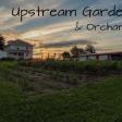 Upstream Gardens & Orchard